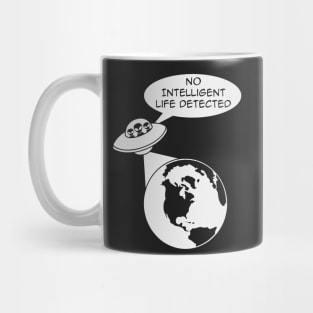 UFO Aliens: No Intelligent Life Detected on Earth Mug